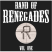 Band of Renegades: Vol 1 (download) – PLUS two bonus songs from Band of Renegades Vol 2